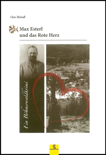 Max Esterl und das Rote Herz